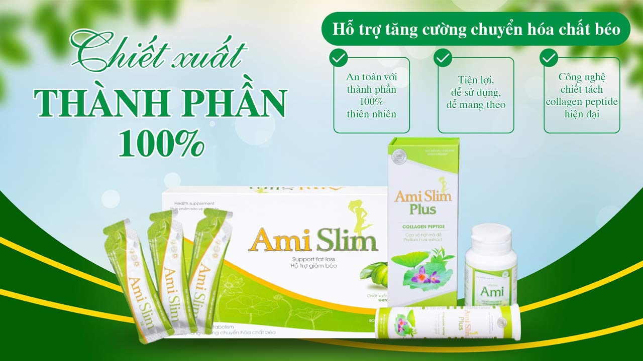 Bộ giải pháp giảm béo cao cấp Ami Slim - Bảo bối của người thừa cân, béo phì